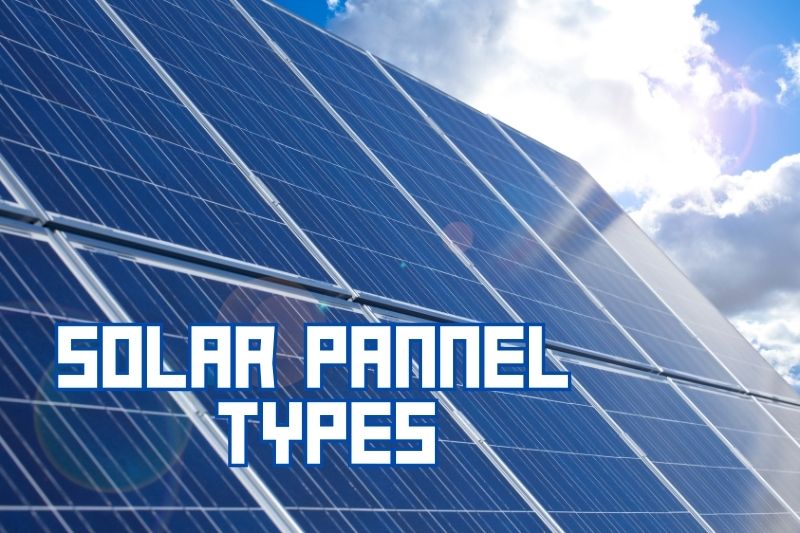 Types of Solar Panels